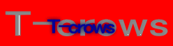 T-crows